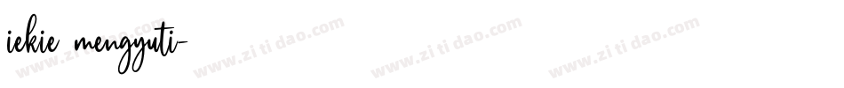 iekie mengyuti字体转换